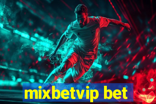 mixbetvip bet